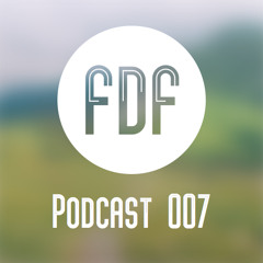 FDF - Podcast #007 (Arts & Leni)