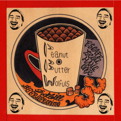 Peanut Butter Wolfuls / Escape from Hangover (DJ MAYAKU Short EDIT)