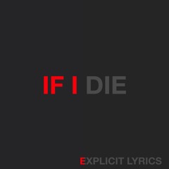 If I Die