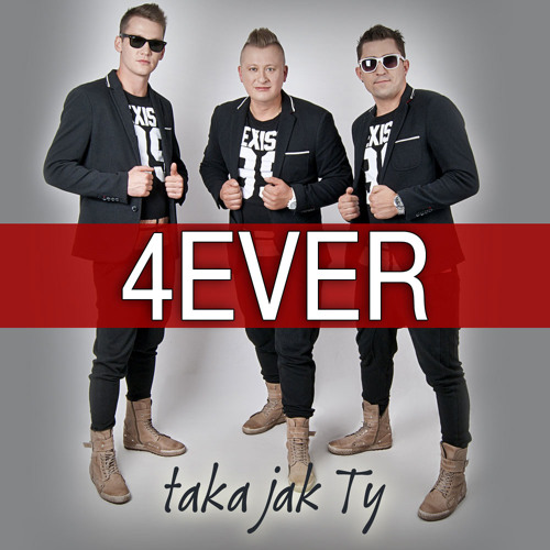 4Ever - Taka Jak Ty (Extended)