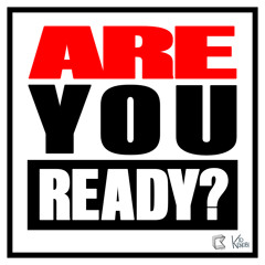 Are You Ready?  (100 VIP) - Kid Kenobi