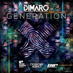 Dimaro - Generation (Ahzee Remix)
