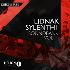 Helion Lidnak Sylenth1 Soundbank Volume 1 [OUT NOW]