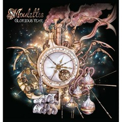 Moulettes - Glorious Year (качка remix)