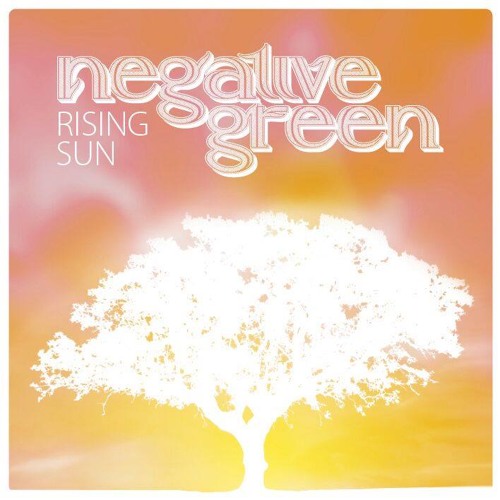 Green Rising Sun Stream Rising Sun by Negative Green | Listen online for free on SoundCloud