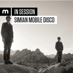 In Session: Simian Mobile Disco