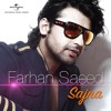 Sajna (Full Audio Song) | Farhan Saeed | New Song 2014