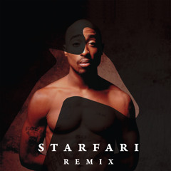 2Pac - How Do U Want It (STARFARI Remix)