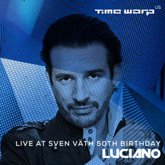 Luciano for Time Warp US / Live Recording Sven Väth 50