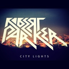 Robert Parker - City Lights
