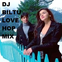 ISHQ WALA LOVE... ( LOVE HOP MIX) DJ BURN