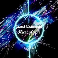 Jacob Underwood - Hieroglyph (Original Mix)