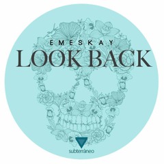 Emeskay - Look Back (Original Mix)