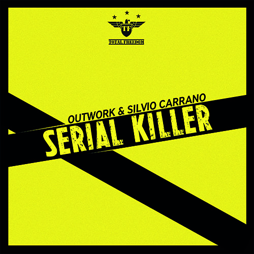Outwork & Silvio Carrano - Serial Killer (Extended Mix Preview)