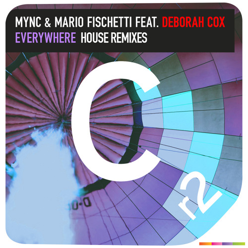 MYNC & Mario Fischetti Ft. Deborah Cox - Everywhere (Electronic Youth Remix)