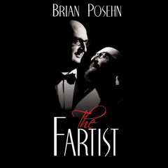 Brian Posehn - The Fartist