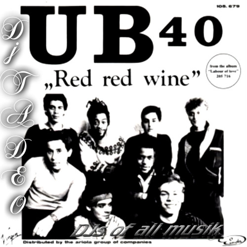 Stream Red red wine- ub 40 - bob marley(prod.by Dj Tadeo 2014) by Dj Tadeo  mty | Listen online for free on SoundCloud