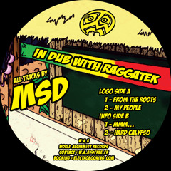 Msd "Hard Calypso" In Dub With Raggatek Audio Teaser - Available On Download & vinyl