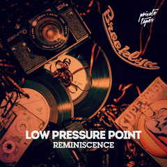 Low Pressure Point - Reminiscence