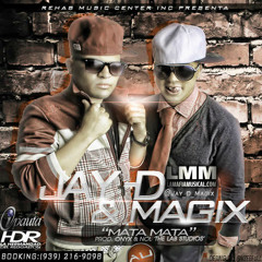 Jay-D & Magix- Mata Mata