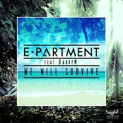 E-Partment Feat. DannyM - We Will Survive (Sl1kz Remix)