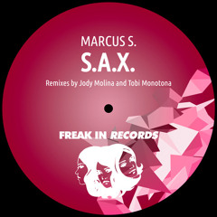 Marcus S.  S.A.X. Tobi Monotona Remix