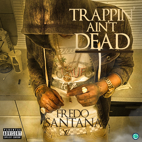 Fredo Santana - Third Floor [Explicit] Ft. Pee Wee Longway - Trappin' Ain't Dead