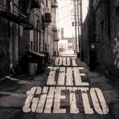 MY GHETTO - (PART 3) - 09.11.2014 -  KEVIN_GROOVER