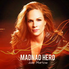 Julie Marlow Live @ Madnad Hero