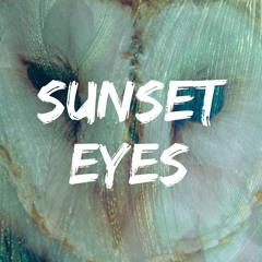 Sunset Eyes