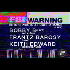 11-19-14-Keith Edward, FBI Warning, Frantz Barosy, Bobby B-02