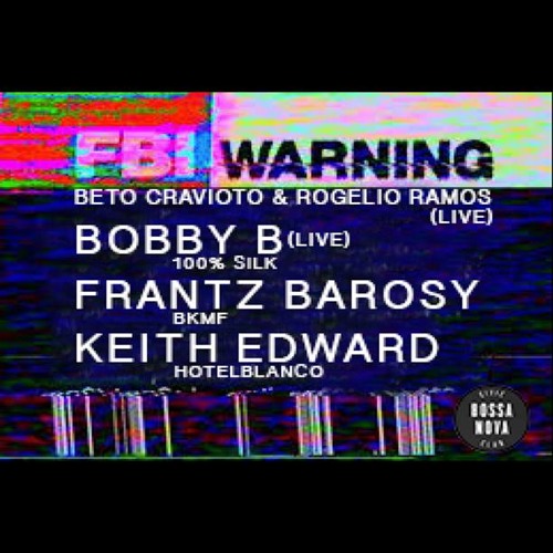 11-19-14-Keith Edward, FBI Warning, Frantz Barosy, Bobby B-01
