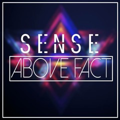Above Fact - Sense [SUPPORT BY SALERNO & DJ SHWANN]
