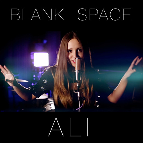Blank Space - Taylor Swift - Cover By Ali Brustofski