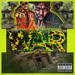 Jae Stackz Feat. Monteasy - War