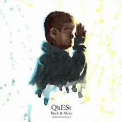 QuESt - Back & More (Prod. By Jansport J)