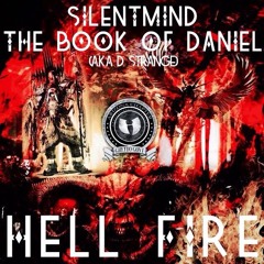 Hellfire ft. Silentmind & D.Strange (prod. by The Book Of Daniel)