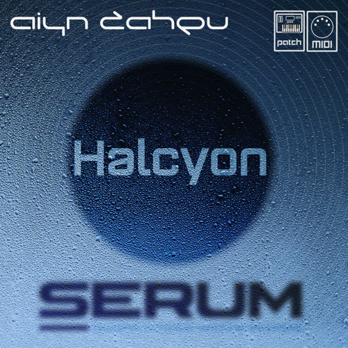 AZS - Halcyon For Xfer Serum