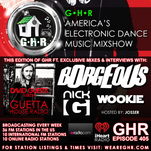 GHR - Ghetto House Radio - David Guetta + Borgeous & More - Show 405