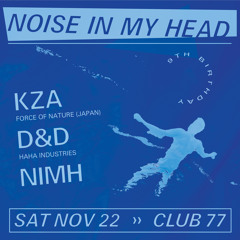 KZA - NIMH 9th Birthday Mix
