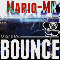 Mario - MR - Bounce (Original Mix)
