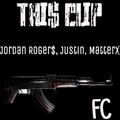 This Clip (Jordan Roger$, Justin, Matterx)