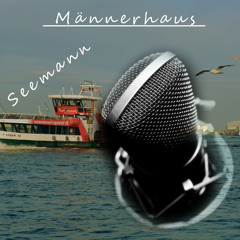 Männerhaus Seemann