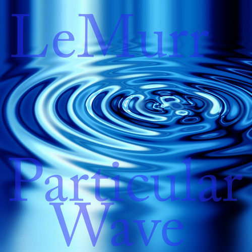 Lemurr ~ Particular Wave