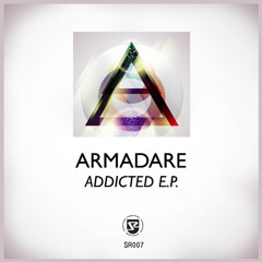 Armadare - Addicted (Original Mix)