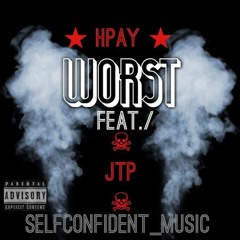 Worst ft Jigsaw The Problem