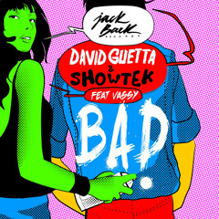 BAD - SHWTEK DAVID GETTA (krlos Beat Blooteg 2k14)