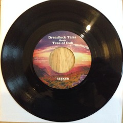 Dreadlock Tales Meets Tree Of Dub - A - Seeker (7" Vinyl FMR001 Out Now)