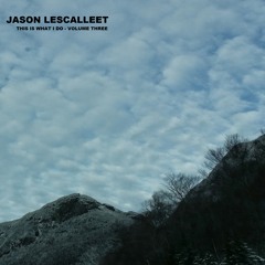 Jason Lescalleet - Complex Nova Systeme