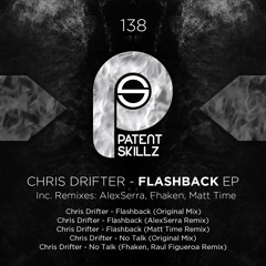 Chris Drifter - Flashback (Matt Time Remix)  PS138